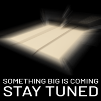 Something BIG is coming.png