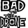 JT@BadToTheDrone